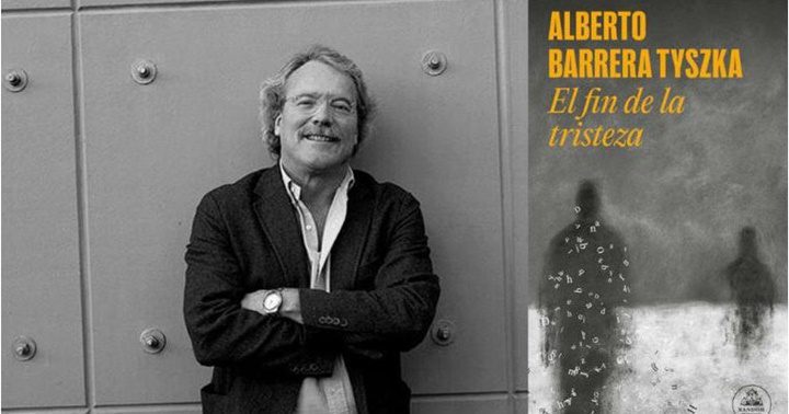 El fin de la Tristeza novela Alberto Barrera Tyszka